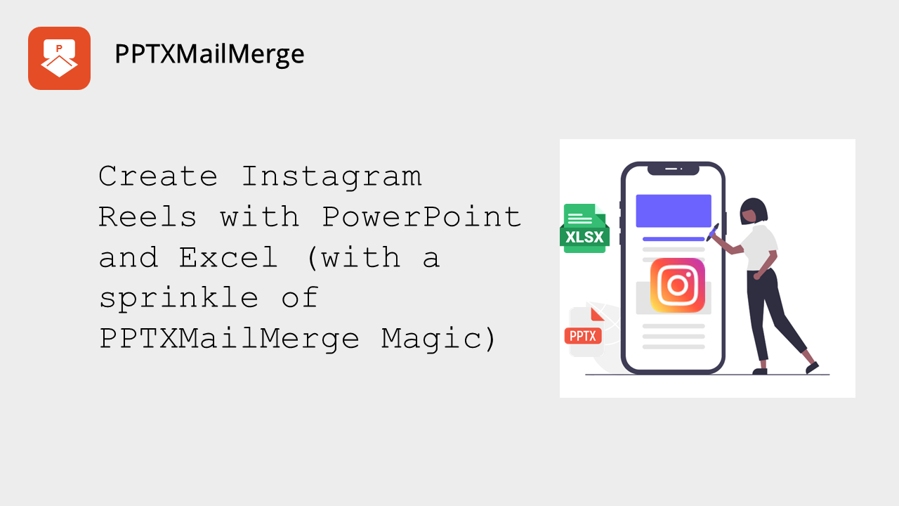 How to create Instagram reels with Excel and PowerPoint